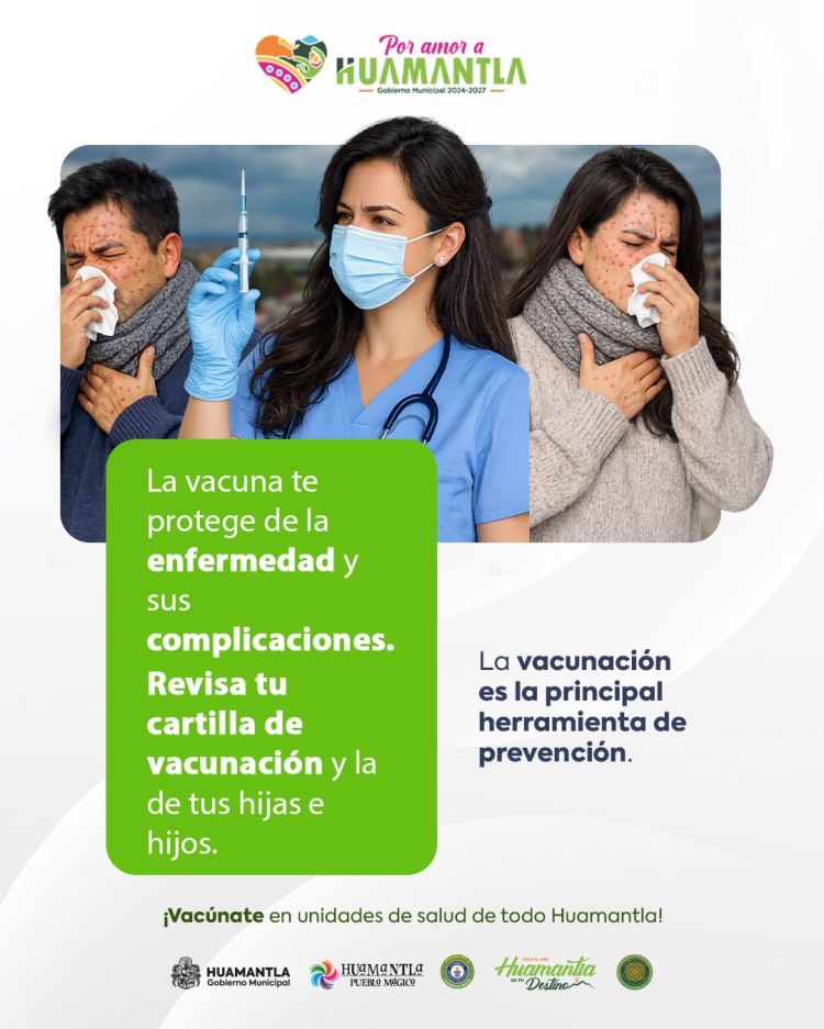 EMITE GOBIERNO DE HUAMANTLA RECOMENDACIONES PREVENTIVAS ANTE EL&nbsp;SARAMPIÓN