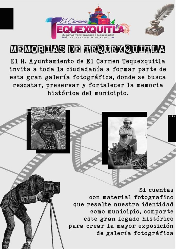 ATENCIÓN TEQUEXQUITLA TU FOTOGRAFÍA PUEDE CONVERTIRSE EN HISTORIA&nbsp;VIVA