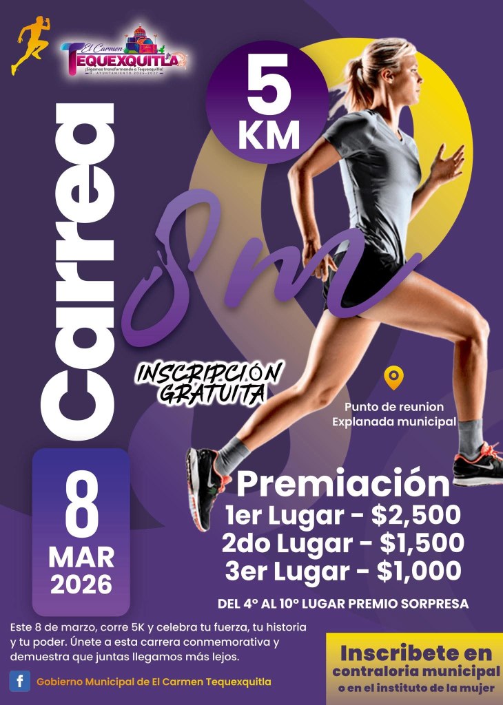 CARRERA 5K CONMEMORATIVA 8 DE MARZO EN&nbsp;TEQUEXQUITLA