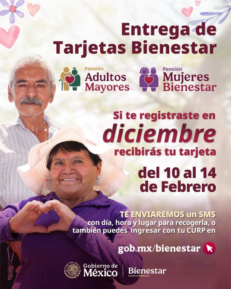 DEL 10 AL 14 DE FEBRERO INICIA ENTREGA DE TARJETAS PARA PENSIONES DE ADULTOS MAYORES Y MUJERES&nbsp;BIENESTAR