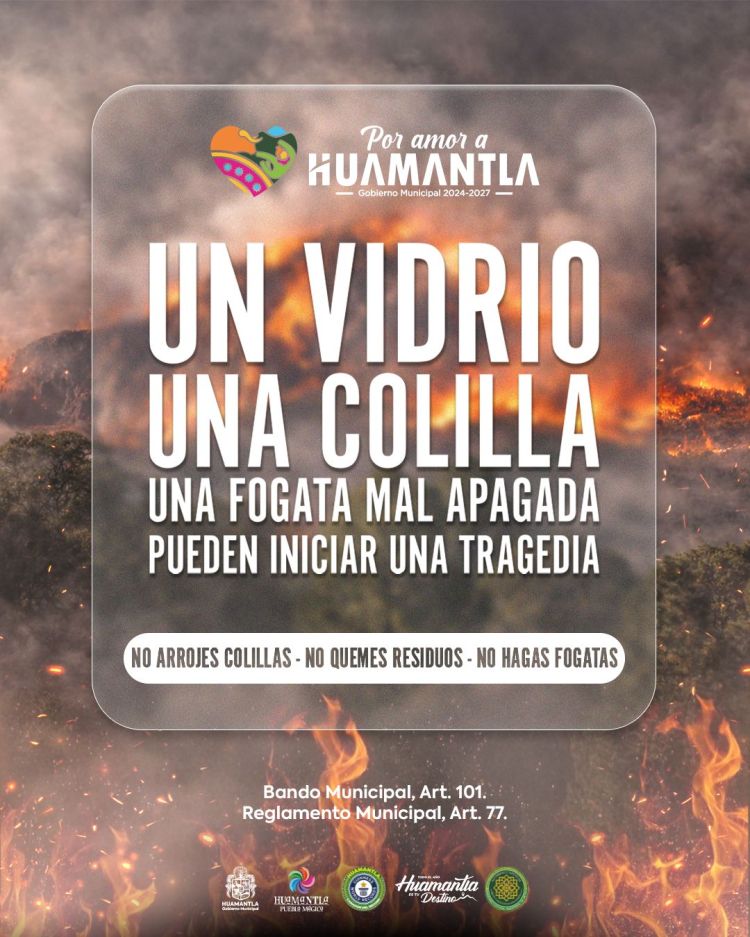 CAMPAÑA DE PREVENCIÓN DE INCENDIOS EN&nbsp;HUAMANTLA