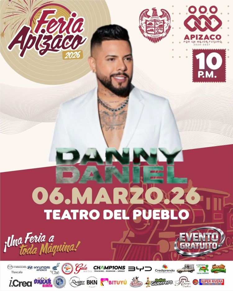 🎼HOY NO TE PIERDAS A DANNY DANIEL EN FERIA APIZACO&nbsp;2026