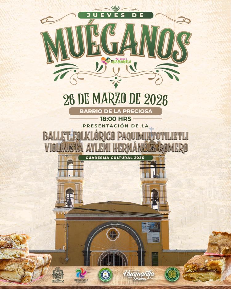 GOBIERNO DE HUAMANTLA FORTALECE LA VIDA CULTURAL CON “JUEVES DE MUÉGANOS” EN LA&nbsp;PRECIOSA