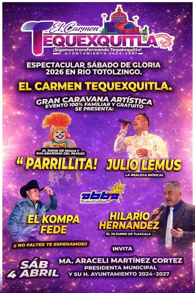 🎉✨ VIVE UN ESPECTACULAR SÁBADO DE GLORIA GRAN CELEBRACIÓN EN EL CARMEN TEQUEXQUITLA&nbsp;✨🎉