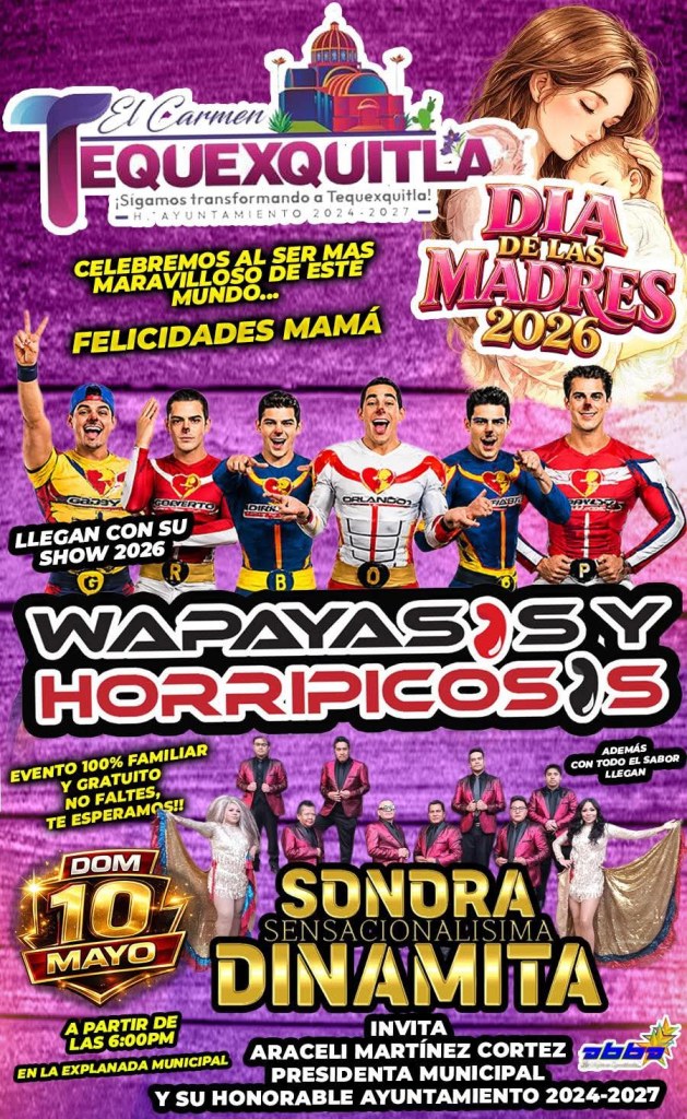 CELEBRA A MAMÁ CON LOS WAPAYASOSY HORRIPICOSOS EN&nbsp;TEQUEXQUITLA