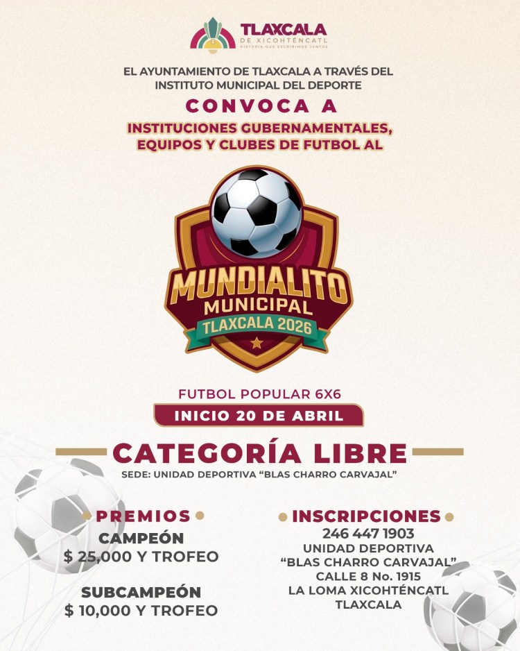 AYUNTAMIENTO DE TLAXCALA LANZA DOBLE CONVOCATORIA DEL “MUNDIALITO MUNICIPAL” PARA IMPULSAR EL&nbsp;DEPORTE