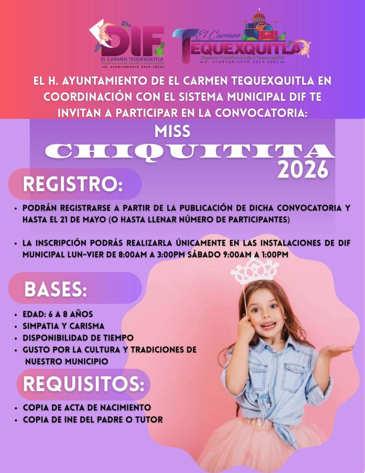 PARTICIPA EN MISS CHIQUITITA 2026 EN TEQUEXQUITLA CHECA LA&nbsp;CONVOCATORIA