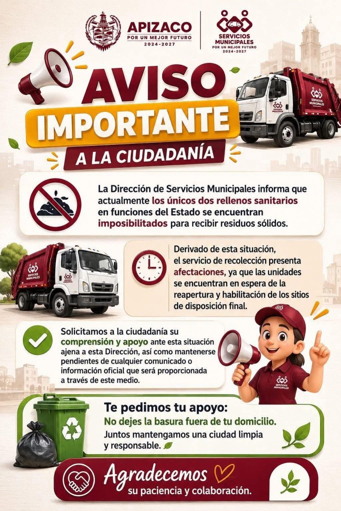 ⚠️ APIZACO⚠️ AVISO SE SOLICITA A LA CIUDADANÍA NO DEJE LA BASURA AFUERA DE SU DOMICILIO YA QUE EL SERVICIO DE RECOLECCIÓN PRESENTA&nbsp;AFECTACIONES🚯