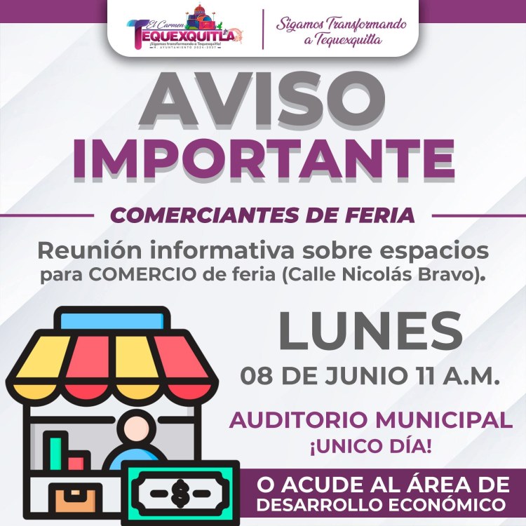 🏪 AVISO IMPORTANTE PARA COMERCIANTES DE FERIA TEQUEXQUITLA&nbsp; 🏪📢