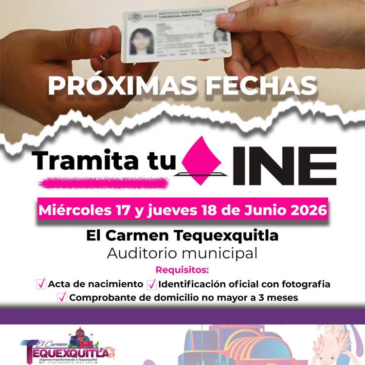 ATENCIÓN TEQUEXQUITLA TRAMITA TU INE MIÉRCOLES 17 Y JUECES 18 DE&nbsp;JUNIO