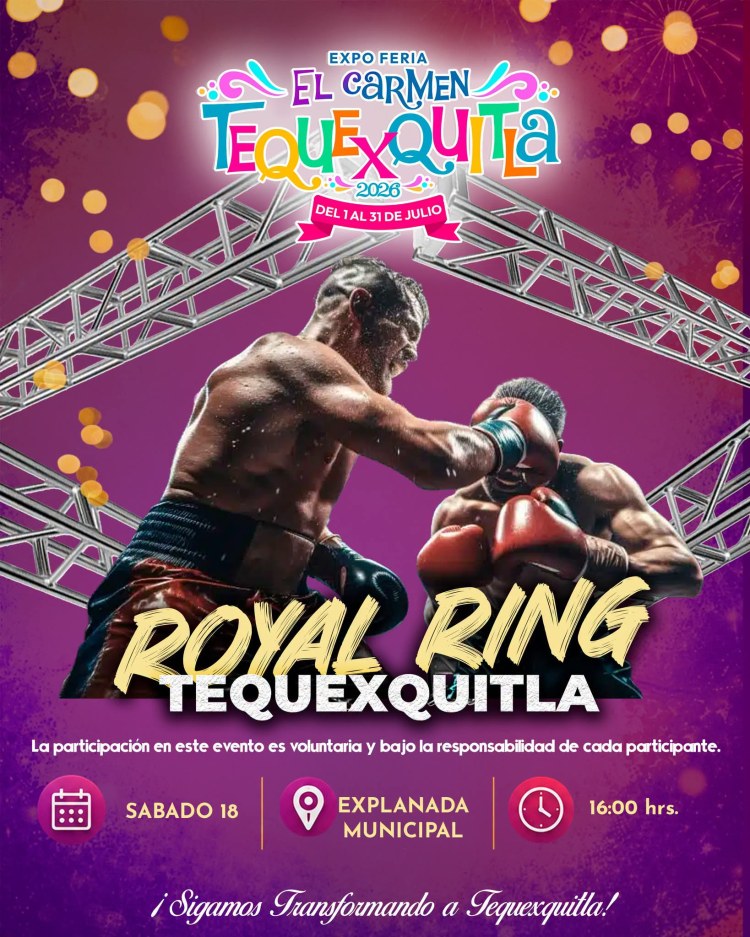 👑🥊 ROYAL RING EN FERIA&nbsp;TEQUEXQUITLA🥊👑