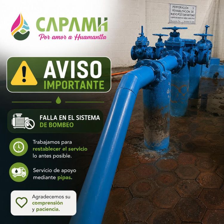🚰💧💦⚠️ AVISO IMPORTANTE #CAPAMH INFORMA QUE DERIVADO DE FALLA MECÁNICA EL POZO SAN ANTONIO PODRÍA PRESENTAR&nbsp;AFECTACIONES🚰💧💦