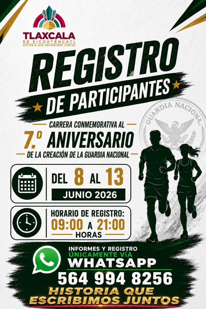 INVITA AYUNTAMIENTO DE TLAXCALA A LA CARRERA CONMEMORATIVA AL 7º ANIVERSARIO DE LA GUARDIA NACIONAL Y LLAMA A TOMAR PREVISIONES&nbsp;VIALES