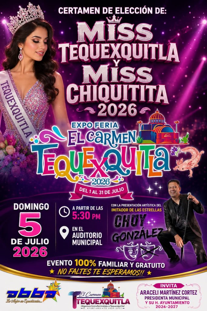 CERTAMEN MISS TEQUEXQUITLA Y MISS CHIQUITITA&nbsp;2026