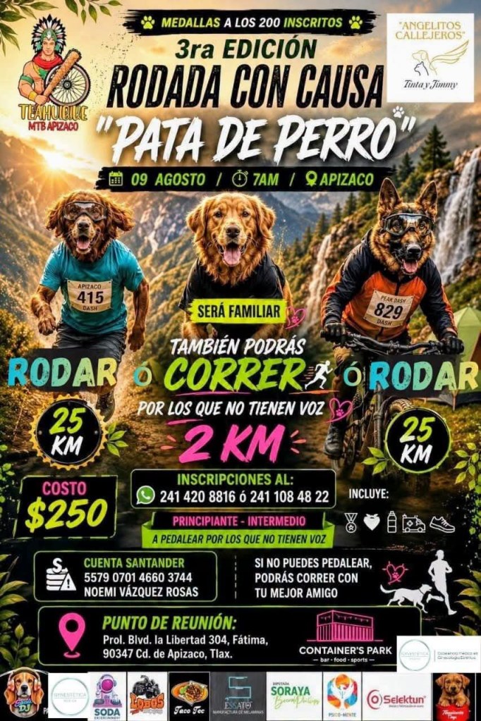 🐕🚴🏽‍♂️ 3ra. EDICIÓN RODADA CON CAUSA «PATA DE PERRO» EN #APIZACO&nbsp;🐾💚