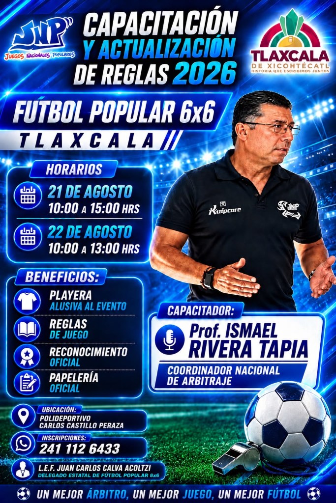 AYUNTAMIENTO DE TLAXCALA INVITA A CURSO PARA FORTALECER LA PREPARACIÓN ARBITRAL EN FUTBOL POPULAR&nbsp;6X6