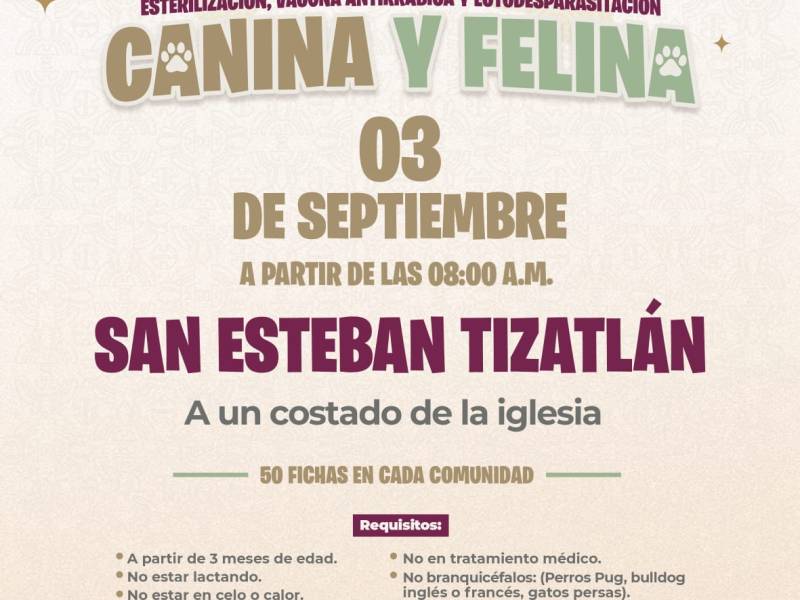 ESTE MIÉRCOLES Y JUEVES LLEGARÁ LA CAMPAÑA DE BIENESTAR ANIMAL DEL AYUNTAMIENTO DE TLAXCALA A SAN GABRIEL CUAUHTLA Y&nbsp;TIZATLÁN