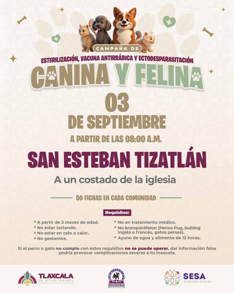 ESTE MIÉRCOLES Y JUEVES LLEGARÁ LA CAMPAÑA DE BIENESTAR ANIMAL DEL AYUNTAMIENTO DE TLAXCALA A SAN GABRIEL CUAUHTLA Y&nbsp;TIZATLÁN