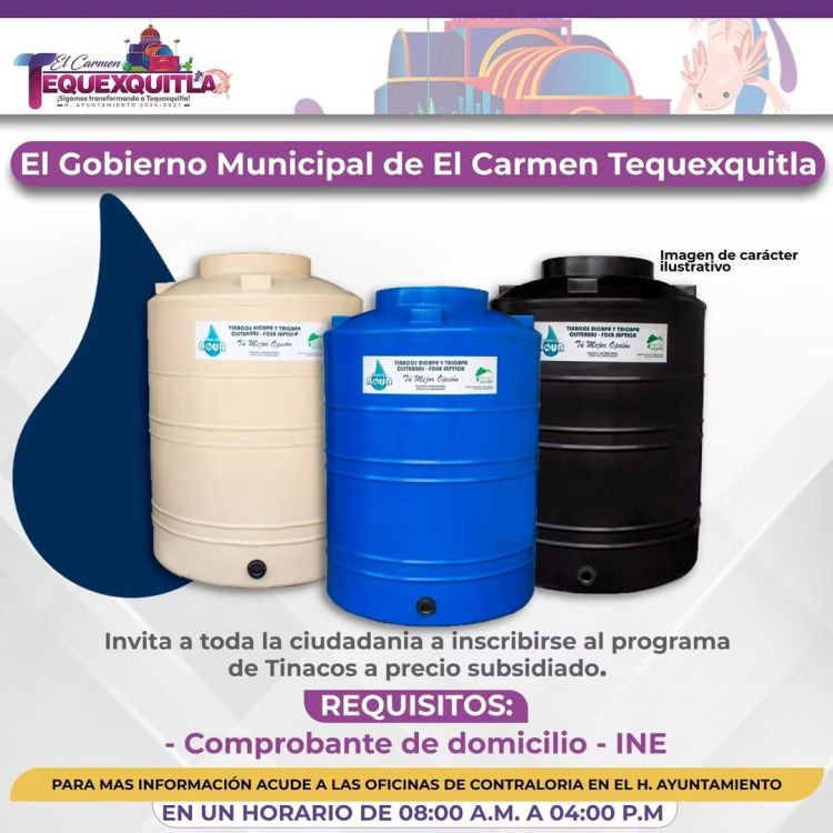 TEQUEXQUITLA ¡APROVECHA ESTE PROGRAMA DE TINACOS A PRECIO&nbsp;SUBSIDIADO!