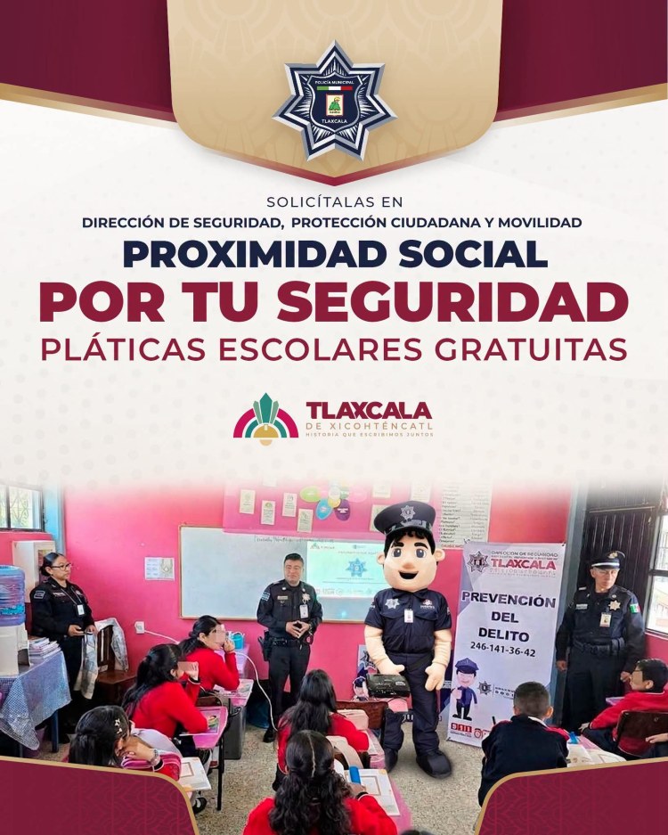 AYUNTAMIENTO DE TLAXCALA OFRECE PLÁTICAS ESCOLARES GRATUITAS PARA LA SEGURIDAD DE COMUNIDAD&nbsp;EDUCATIVA